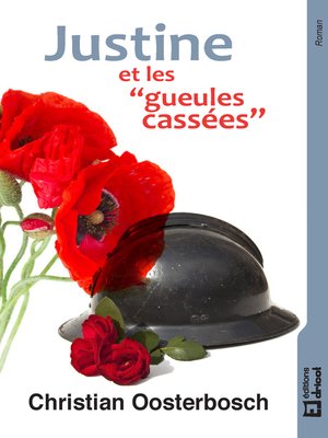 cover image of Justine et les "gueules cassées"